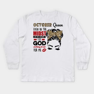 October Queen Even In The Midst Of The Storm Kids Long Sleeve T-Shirt